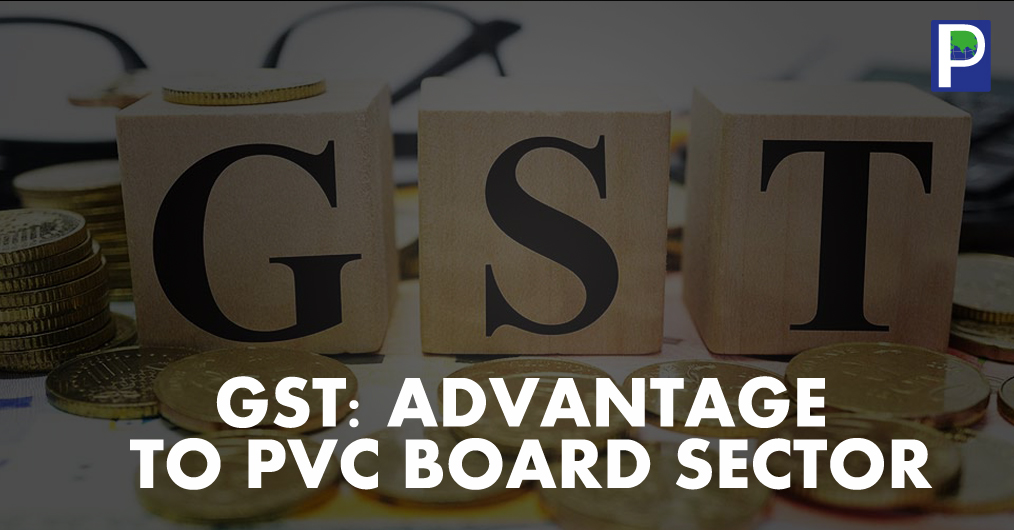GST-Advantage-to-PVC-board-sector.jpg