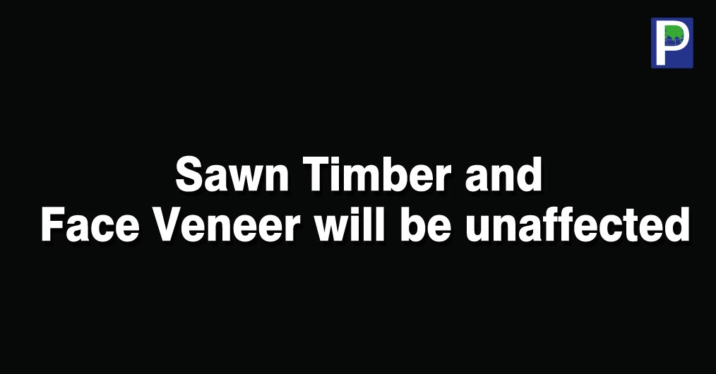 Sawn-Timber-and-Face-Veneer-will-be-unaffected.jpg