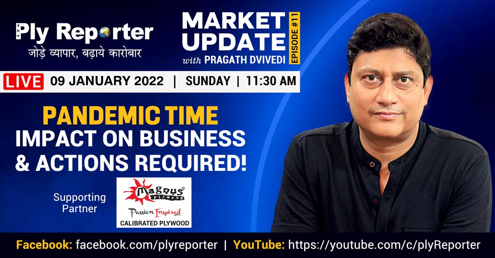 LIVE Market Updates with Pragath Dvivedi, Founder & Editor-in-Chief, The Ply Reporter; Supporting Partner : MAGNUS - Calibrated Plywood