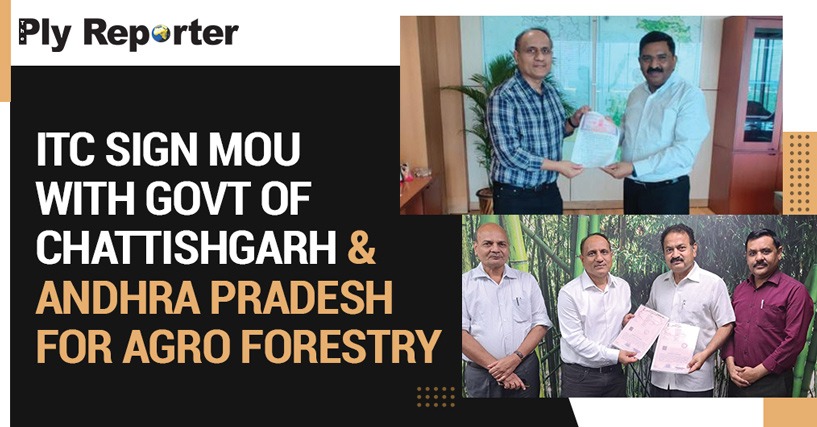 ITC SIGN MOU WITH GOVT OF CHATTISHGARH & ANDHRA PRADESH FOR AGRO FORESTRY
